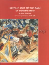 Keeping Out Of The Rain: An Orchestral Story