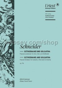 Gethsemane and Golgatha Op. 96 (Vocal Score)