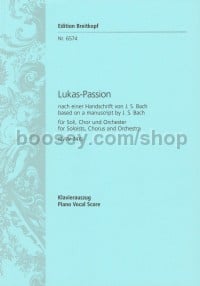 St Lucas Passion BWV 246 (vocal score)