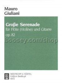 Grosse Serenade op. 82 - flute & guitar