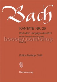 Brich dem Hungrigen dein Brot BWV 39 (vocal score)