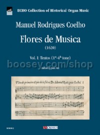 Flores de Musica (1620) - Vol. I: Tentos (1st-4th tone)