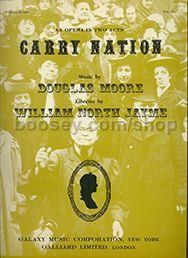 Carry Nation (vocal score)