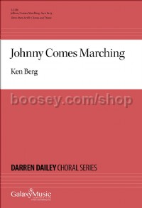 Johnny Comes Marching (SSA Choral Score)