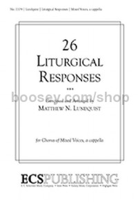 Twenty-Six Liturgical Responses for SATB choir