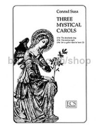 Three Mystical Carols - Let Us Gather Hand in Hand for SATB choir