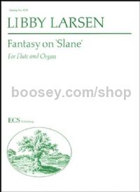Fantasy on Slane for flute & organ