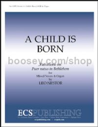 A Child is Born for SATB choir & organ