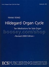 The Hildegard Organ Cycle