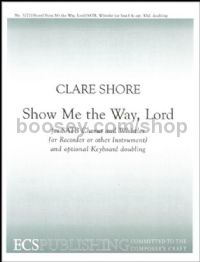 Show Me The Way, Lord for SATB choir