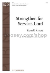 Strengthen for Service, Lord for SATB choir