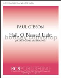 Hail, O Blessed Light for SATB choir & handbells