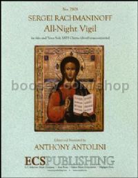 All-Night Vigil for alto & tenor soli, SATB divisi a cappella