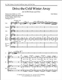 Drive the Cold Winter Away for SATB choir & flute