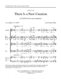 There Is a New Creation for SATB choir a cappella