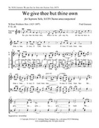 We give thee but thine own for SATB choir with soprano solo