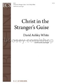 Christ in the Stranger's Guise for SATB choir & organ
