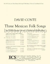 Three Mexican Folk Songs (TTBB score)