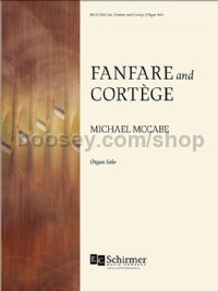 Fanfare And Cortege (Organ)