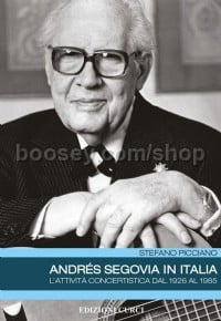 Andres Segovia In Italia