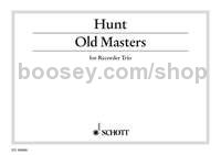 Old Masters - 3 recorders (SAT/SST/SAA) (performance score)