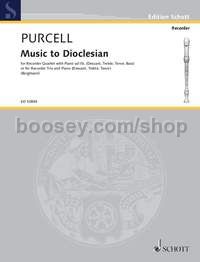 Music to Dioclesian - 4 recorders (SATB) or 3 recorders (SAT); piano ad lib. (performance score)