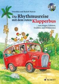 Die Rhythmusreise mit dem roten Klapperbus (+ CD)