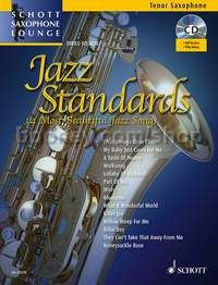 Jazz Standards Tenor Saxophone (Book & CD) (Schott Saxophone Lounge series)