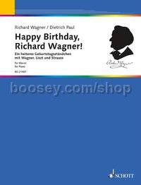Happy Birthday, Richard Wagner! - piano