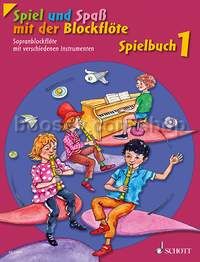 Spiel und Spaß mit der Blockflöte Band 1 - descant recorder with different instruments