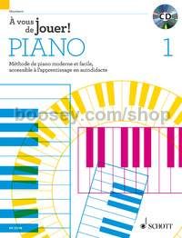 À vous de jouer! PIANO Vol. 1 (+ CD)