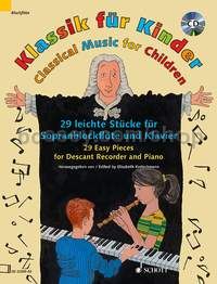 Classical Music for Children for descant recorder & piano (+ CD)