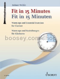 Fit in 15 Minutes - Warm-ups and Essential Exercises for Clarinet