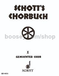 Schott's Chorbuch Band 1 - mixed choir (SATB) a cappella