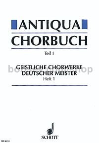 Antiqua-Chorbuch Teil I / Heft 1 - mixed choir