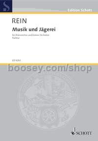 Musik und Jägerei - men's choir (TTBB) & small orchestra (score)