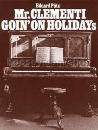 Mr. Clementi Goin' On Holidays - piano