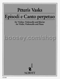 Episodi e Canto perpetuo - violin, cello & piano (score & parts)