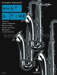 What a Time - 1 or more saxophones (or other melodic instruments)