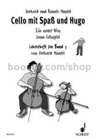 Cello mit Spaß und Hugo Band 3 - cello (teacher's book)