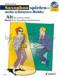 Saxophon spielen - mein schönstes Hobby Band 1 - alto saxophone (+ CD)