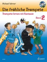 Die fröhliche Trompete Band 2 (Trompete lernen mit Phantasie) - trumpet (+ CD)