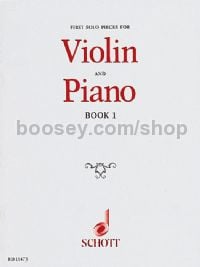 First Solo Pieces For Violin & Piano Book 1