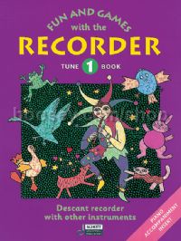 Fun & Games with the Recorder 1 Tune Book 