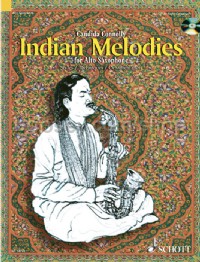 Indian Melodies for Alto Saxophone (Book & CD) Schott World Music series