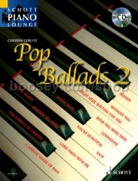 Pop Ballads 2 (Book & CD) (Schott Piano Lounge series)