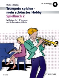 Trompete spielen - mein schönstes Hobby Spielbuch 2