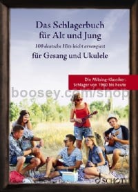 Das Schlagerbuch für Alt und Jung (Voice & Ukulele)