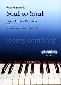 Soul To Soul (14 Pop Tunes For Piano)