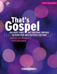 That's Gospel for mixed choir with solo voice & piano (+ CD)